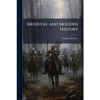 Medieval and Modern History