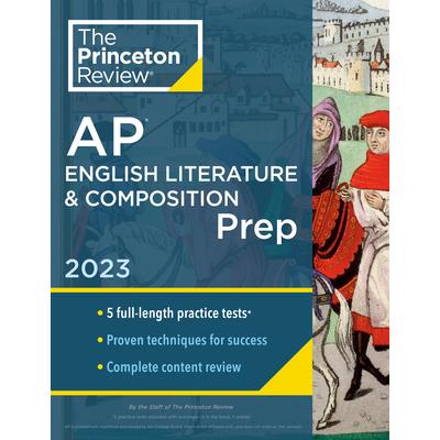 Princeton Review AP English Literature & Composition Prep, 2023