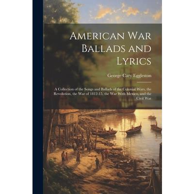 American war Ballads and Lyrics