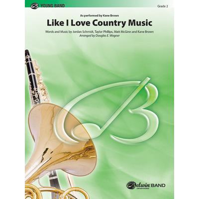 Like I Love Country Music