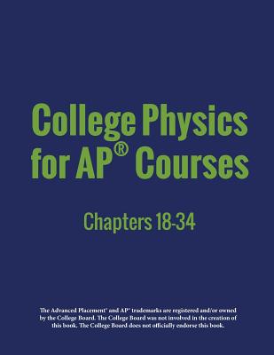 College Physics for AP(R) Courses