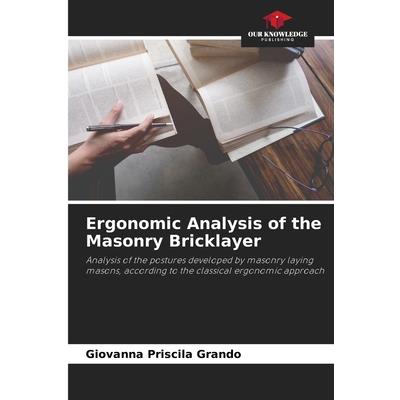 Ergonomic Analysis of the Masonry Bricklayer