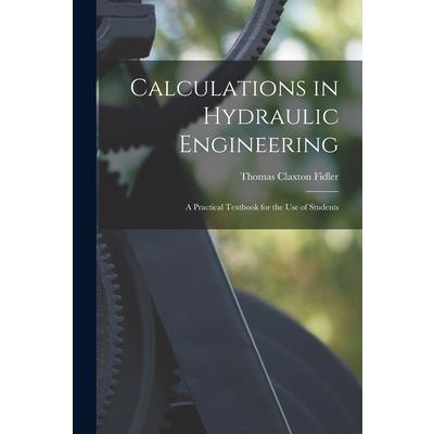 Calculations in Hydraulic Engineering