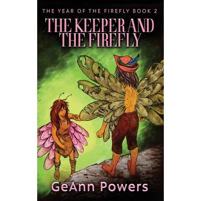 The Keeper And The Firefly