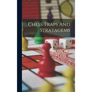 Chess Traps And Stratagems