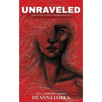Unraveled