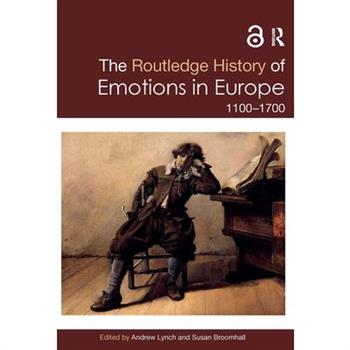 The Routledge History of Emotions in Europe