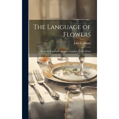 The Language of Flowers