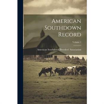 American Southdown Record; Volume 1