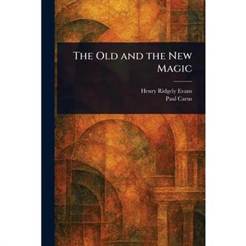 The Old and the New Magic