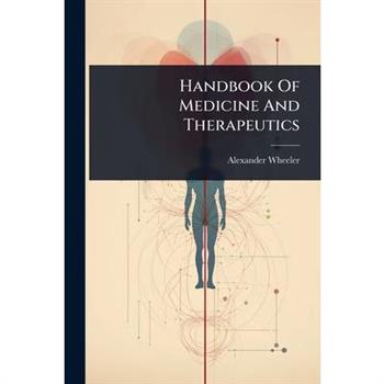 Handbook Of Medicine And Therapeutics