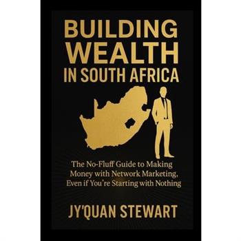 Building Wealth in South Africa