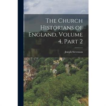 The Church Historians of England, Volume 4, part 2