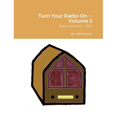 Turn Your Radio On -- Volume 3