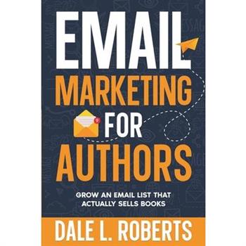 Email Marketing for Authors