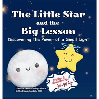 The Little Star And The Big Lesson