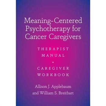 Meaning-Centered Psychotherapy for Cancer Caregivers