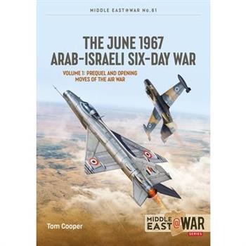 The June 1967 Arab-Israeli Six-Day War