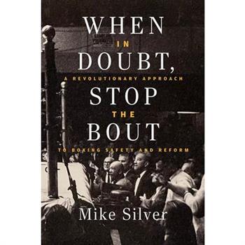 When in Doubt, Stop the Bout