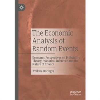 The Economic Analysis of Random Events