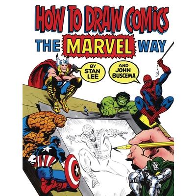 How To Draw Comics The Marvel Way