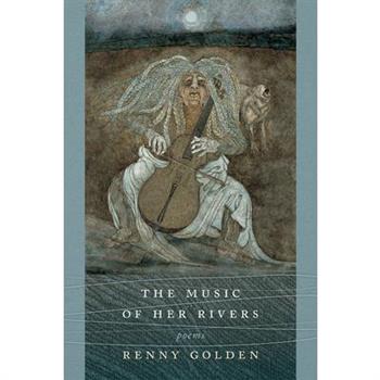 The Music of Her Rivers