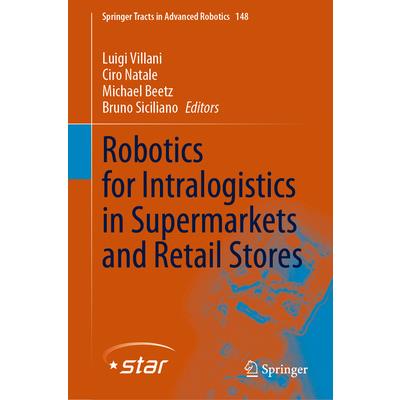 Robotics for Intralogistics in Supermarkets and Retail Stores
