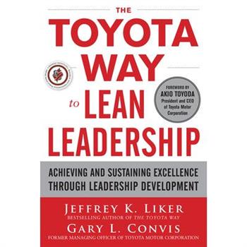 The Toyota Way to Lean Leadership