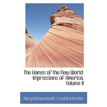The Homes of the New World