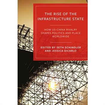 The Rise of the Infrastructure State