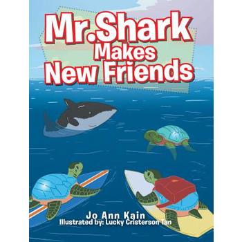 Mr. Shark Makes New Friends