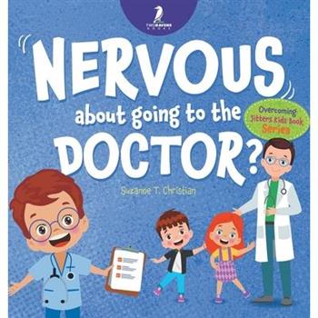 Nervous About Going To The Doctor