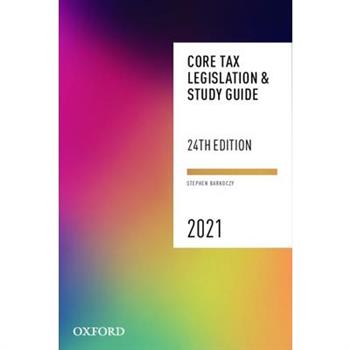 Core Tax Legislation and Study Guide 2021 24th Edition