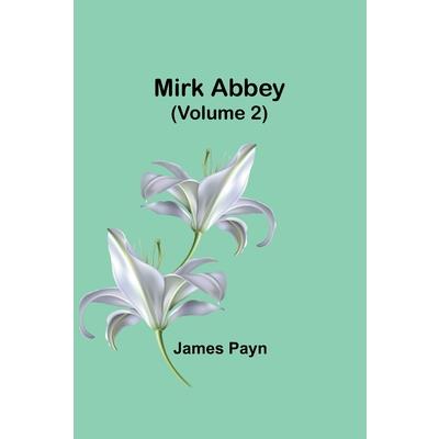 Mirk Abbey (Volume 2)