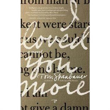 I Loved You More