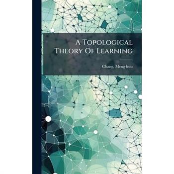 A Topological Theory Of Learning