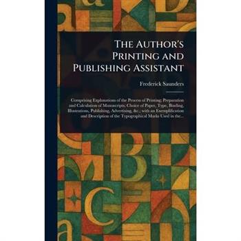 The Author's Printing and Publishing Assistant