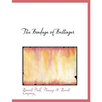 The Bondage of Ballinger