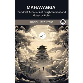 Mahavagga (From Vinaya Pitaka)