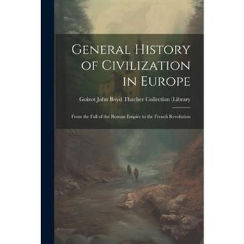 General History of Civilization in Europe