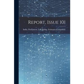 Report, Issue 101