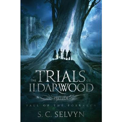 The Trials of Ildarwood