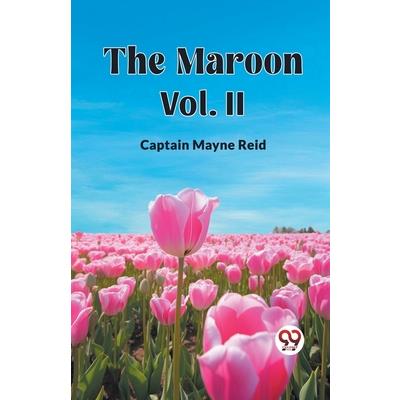 The Maroon Vol. II The Maroon Vol. II