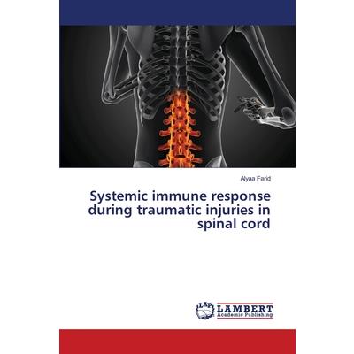Systemic immune response during traumatic injuries in spinal cord