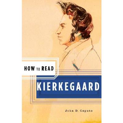 How to Read Kierkegaard
