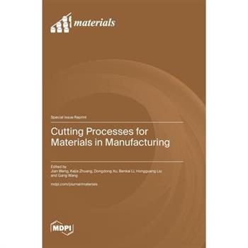 Cutting Processes for Materials in Manufacturing