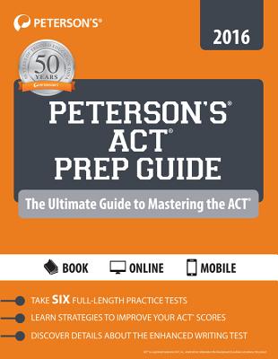 Peterson’s Act Prep Guide 2016
