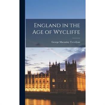 England in the Age of Wycliffe