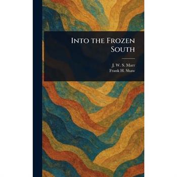 Into the Frozen South