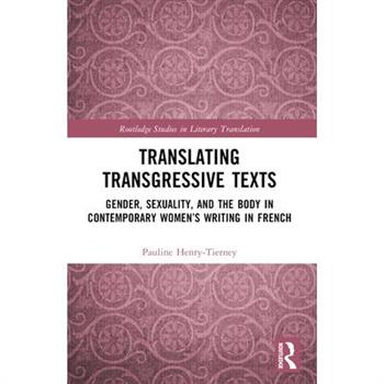 Translating Transgressive Texts